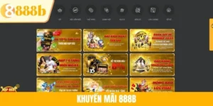 Khuyến Mãi 888B - Cơ Hội Hấp Dẫn Nâng Cao Vốn Cược Dễ Dàng