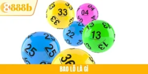 Bao Lô Là Gì? Những Hình Thức Bao Lô Được Ưa Chuộng Tại 888B